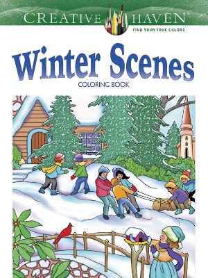 Cover of Creative Haven Winter Scenes Coloring Book