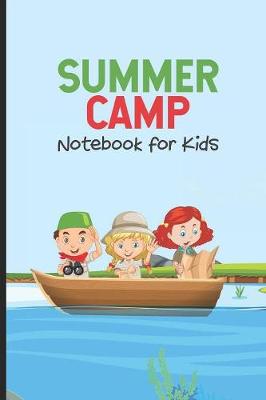 Book cover for Summer Camp Notebook For Kids