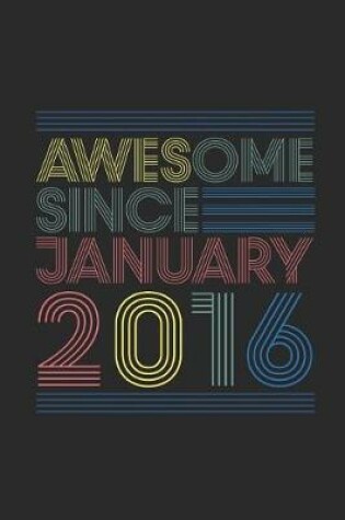 Cover of Awesome Since January 2016