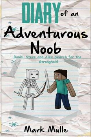 Cover of Diary of an Adventurous Noob (Book 1)