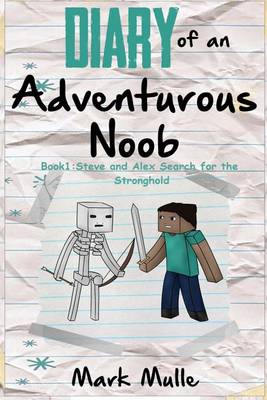 Book cover for Diary of an Adventurous Noob (Book 1)