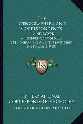 Book cover for The Stenographer's and Correspondent's Handbook