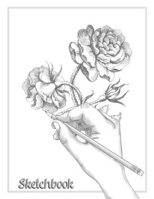 Book cover for Sketchbook - Artistic Pencil Drawing of Hand and Rose Flower Notebook