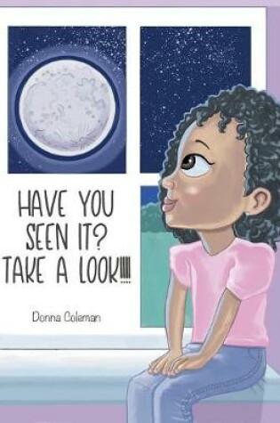 Cover of Have You Seen It? Take A Look!!!!