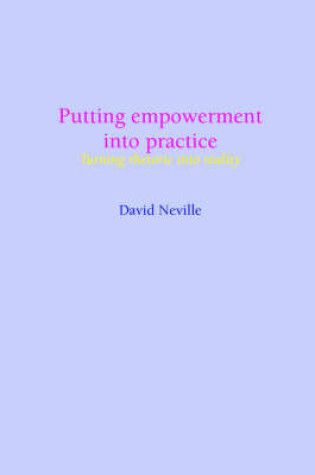 Cover of Putting Empowerment into Practice