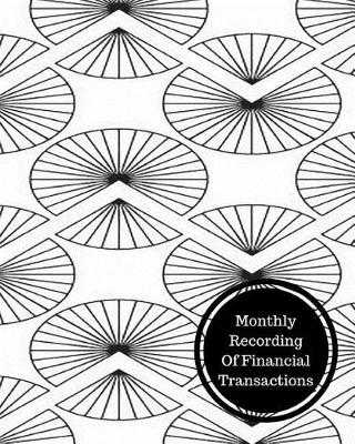 Book cover for Monthly Recording of Financial Transactions