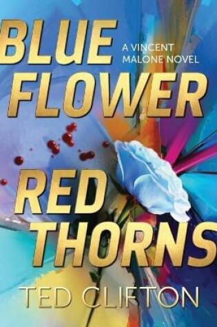 Cover of Blue Flower Red Thorns