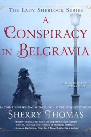 Cover of A Conspiracy in Belgravia