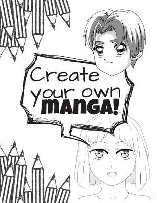 Book cover for Create Your Own Manga!