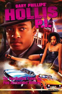 Book cover for Gary Phillips' Hollis P.I.