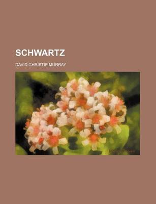 Book cover for Schwartz (Volume 1-2)