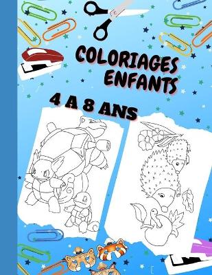 Book cover for Coloriages enfants 4 a 8 ans