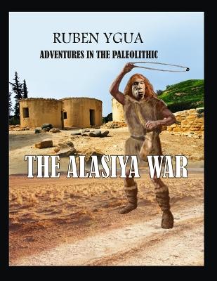Book cover for The Alasiya War