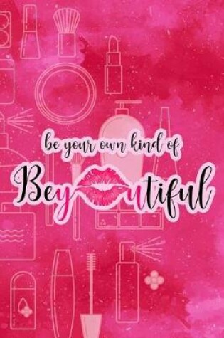 Cover of Be Your Own Kind of Beyoutiful