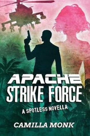 Cover of Apache Strike Force