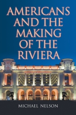 Cover of Americans and the Making of the Riviera