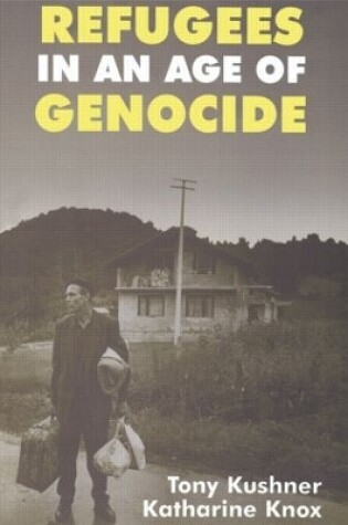 Cover of Refugees in an Age of Genocide