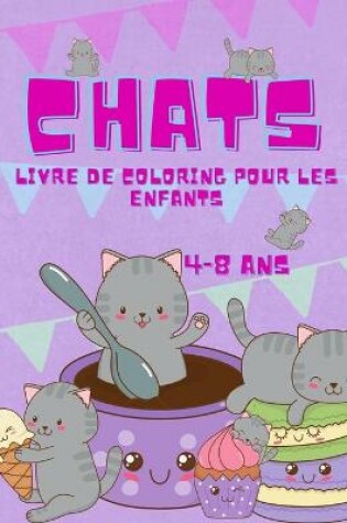 Cover of Livre de coloriage de chats pour les enfants de 4 à 8 ans