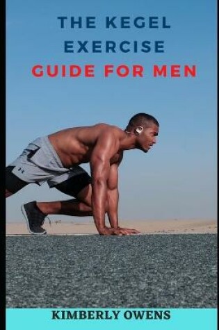 Cover of The Kegel Exercise Guide For Men