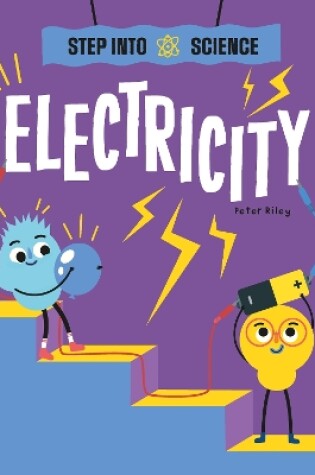 Cover of Step Into Science: Electricity
