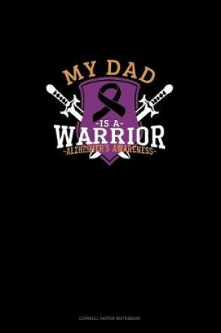 Cover of My Dad Is A Warrior Alzheimer's Awareness