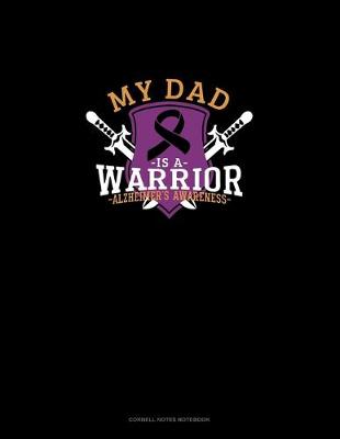 Book cover for My Dad Is A Warrior Alzheimer's Awareness