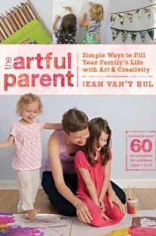 Cover of The Artful Parent