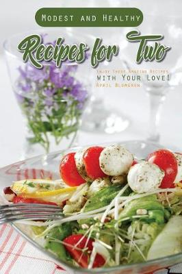 Book cover for Modest and Healthy Recipes for Two