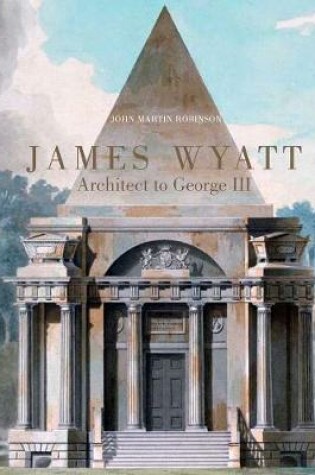 Cover of James Wyatt, 1746-1813