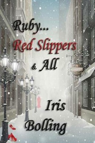 Cover of Ruby...Red Slippers & All