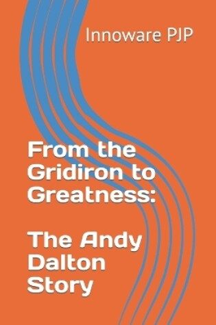 Cover of From the Gridiron to Greatness