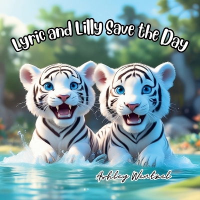 Book cover for Lyric and Lilly Save the Day