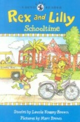 Cover of Rex and Lilly Schooltime