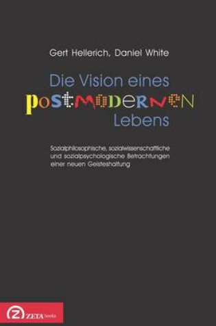 Cover of Die Vision Eines Postmodernen Lebens