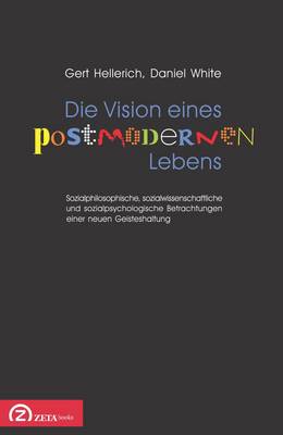 Book cover for Die Vision Eines Postmodernen Lebens