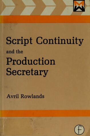 Cover of Script Continuity and the Production Secretary