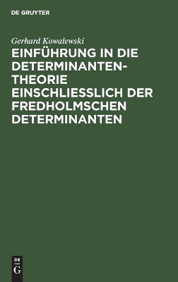 Book cover for Einfuhrung in Die Determinantentheorie Einschliesslich Der Fredholmschen Determinanten