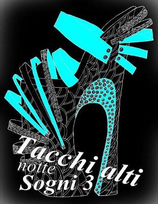 Book cover for Tacchi alti Sogni notte 3