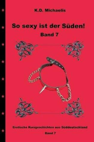 Cover of So sexy ist der Süden! Band 7