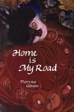 Cover of Home Is My Road