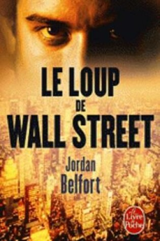 Cover of Le Loup De Wall Street