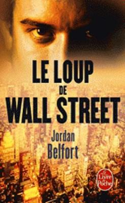 Book cover for Le Loup De Wall Street
