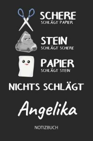 Cover of Nichts schlagt - Angelika - Notizbuch