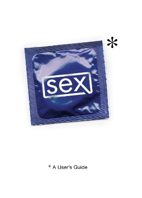 Book cover for Sex: A User's Guide