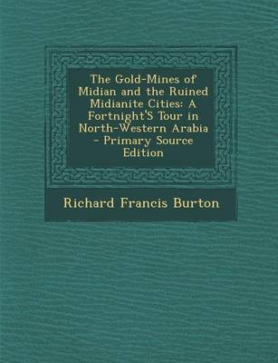 Book cover for Gold-Mines of Midian and the Ruined Midianite Cities