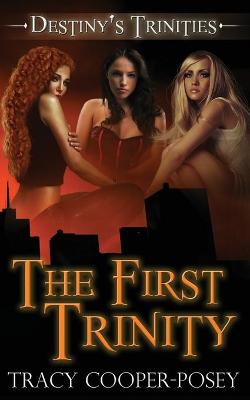 Book cover for The First Trinity