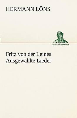 Book cover for Fritz Von Der Leines Ausgewahlte Lieder