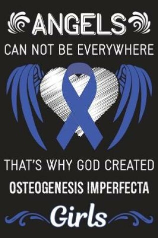 Cover of God Created Osteogenesis Imperfecta Girls