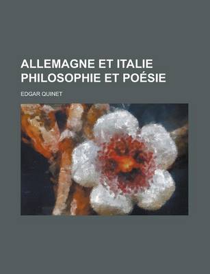 Book cover for Allemagne Et Italie Philosophie Et Poesie