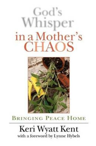 Cover of God's Whisper in a Mother's Chaos